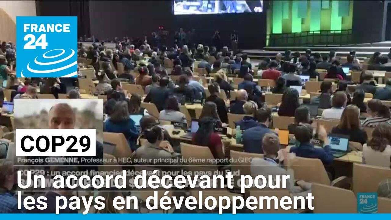 COP29 : 300 milliards de dollars par an pour le climat, un accord décevant