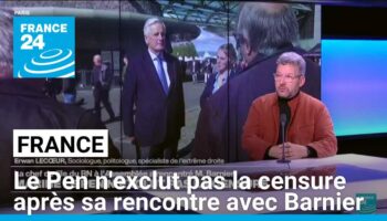 France : Le Pen n'exclut pas la censure du gouvernement après sa rencontre avec Barnier