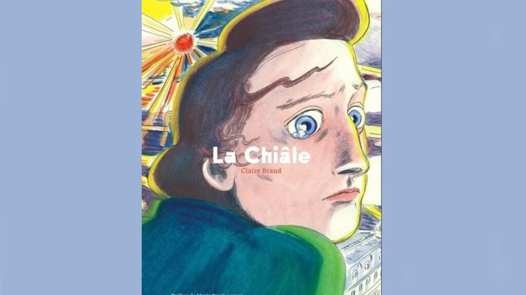 Dans "La Chiâle", Claire Braud fait le récit en bande dessinée d'un effondrement intime face aux horreurs du monde