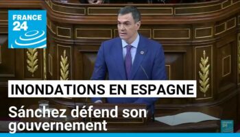 Inondations en Espagne : Sánchez défend son gouvernement