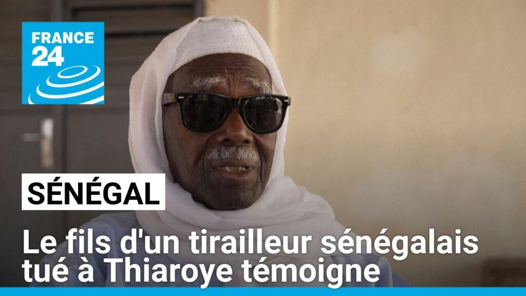 "La France doit se repentir", estime le fils d'un tirailleur sénégalais tué à Thiaroye