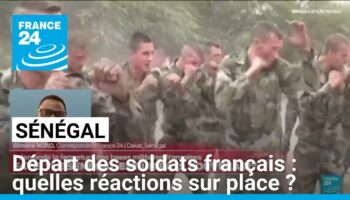 Départ des soldats français du Sénégal : quelles sont les réactions sur place ?