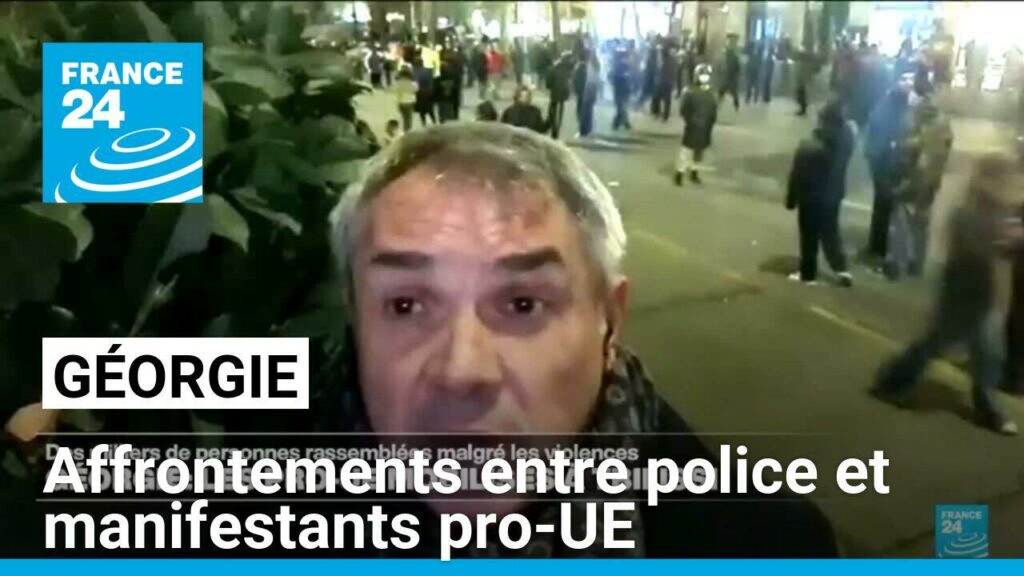 Géorgie : affrontements entre police et manifestants pro-UE