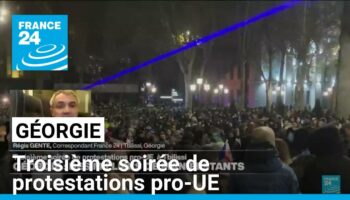 Géorgie : troisième soirée de protestations pro-UE à Tbilissi