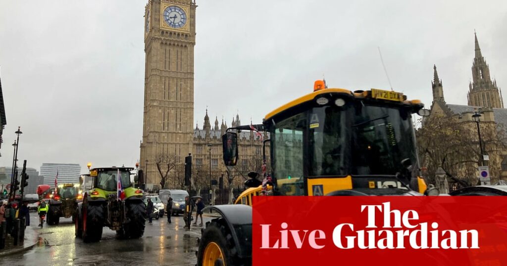 Farmers arrive in Whitehall for protest about inheritance tax plan – UK politics live