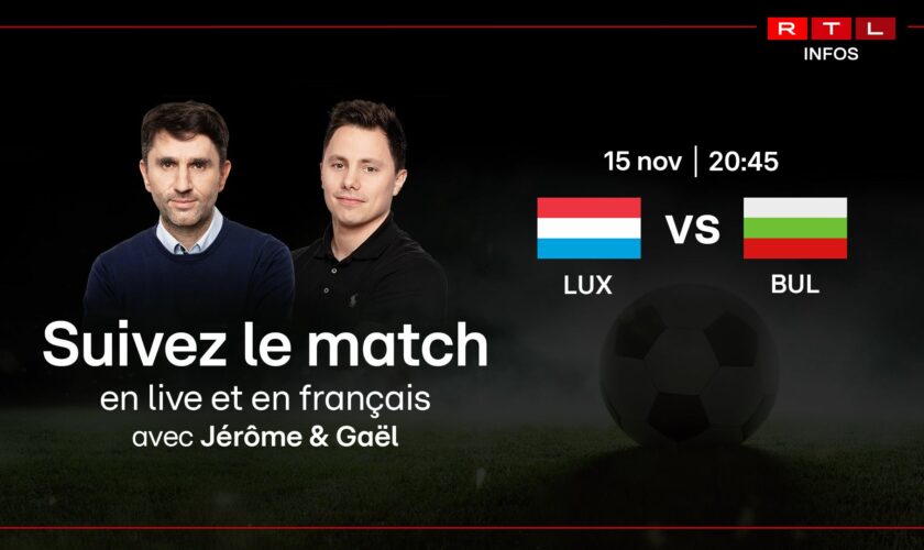 Ligue des nations: Luxembourg-Bulgarie à suivre en direct sur RTL Infos!