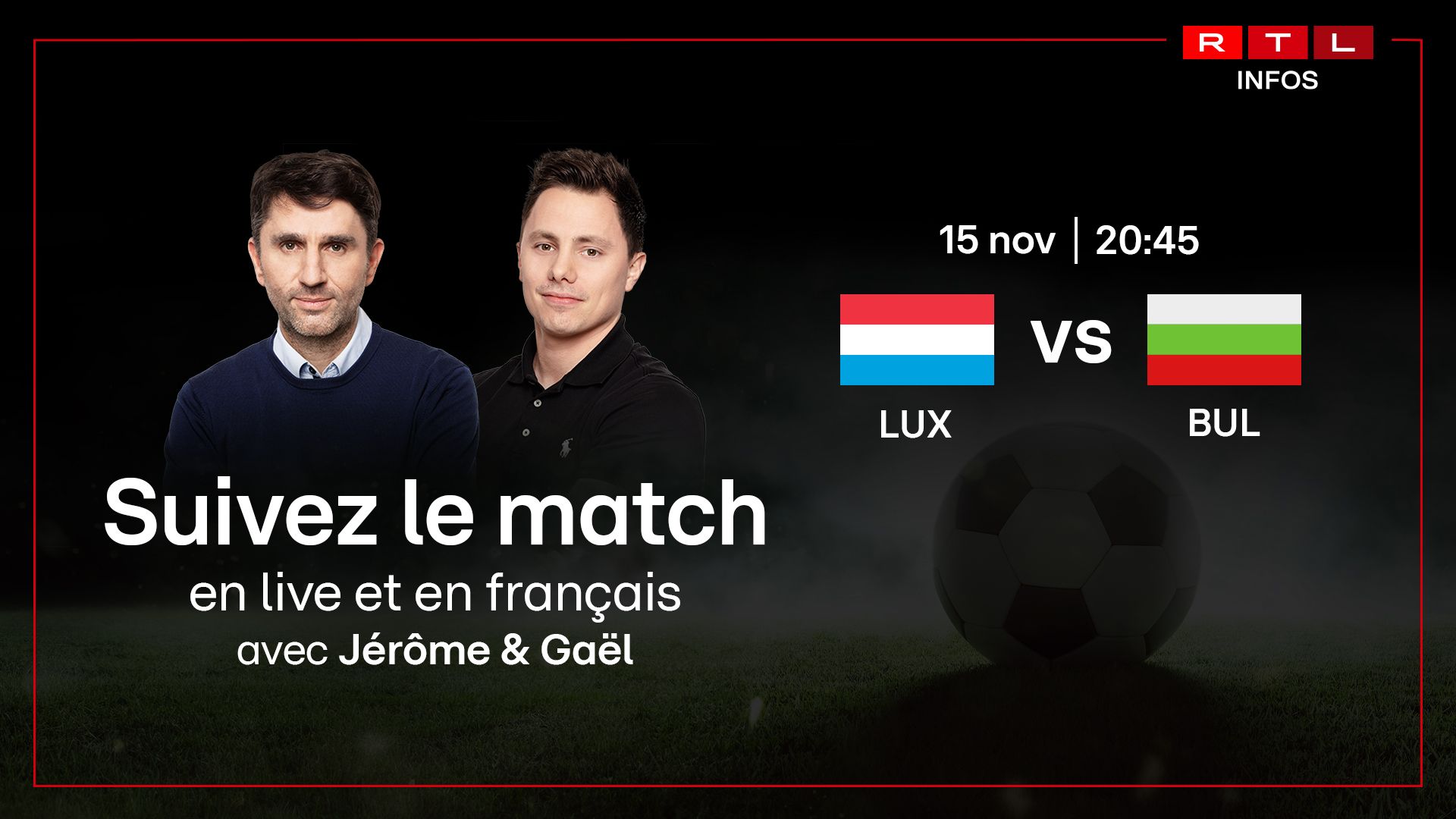 Ligue des nations: Luxembourg-Bulgarie à suivre en direct sur RTL Infos!