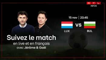 Ligue des nations: Suivez Luxembourg - Bulgarie en direct et commenté en français