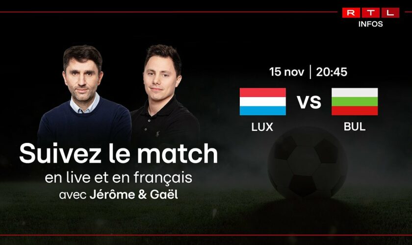 Ligue des nations: Suivez Luxembourg - Bulgarie en direct et commenté en français