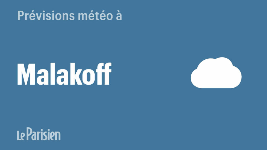 Météo à Malakoff