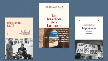 Pascale Tournier, Abdellah Taïa, Émilie Frèche… Notre sélection livres de la semaine