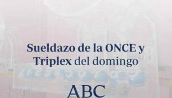 Sueldazo de la ONCE y Triplex del domingo domingo, 24 de noviembre de 2024