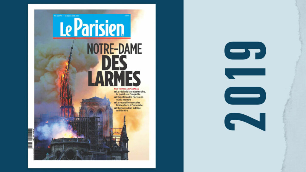 16 avril 2019 : « Notre-Dame brûle ? T’es sûr ? »