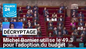 Décryptage : Michel Barnier utilise le 49.3 pour l'adoption du budget de la Sécurité sociale