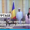 En Afrique, "un vent qui ressemble à une deuxième décolonisation"