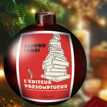 « L’Editeur présomptueux », par Sandro Ferri : passion Elena Ferrante