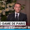 Réouverture de Notre-Dame de Paris : l'allocution d'Emmanuel Macron