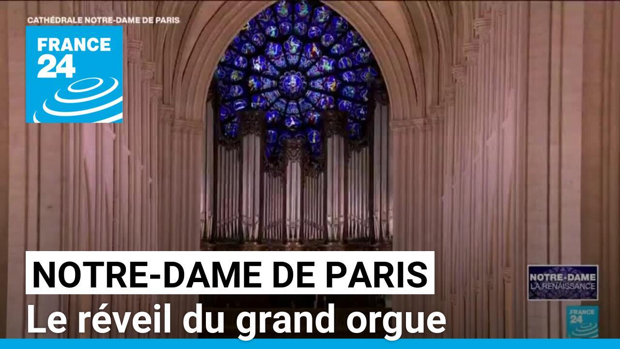 Réouverture de Notre-Dame de Paris : le réveil du grand orgue