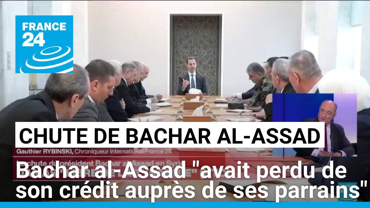 Syrie : Bachar al-Assad "avait perdu de son crédit auprès de ses parrains"