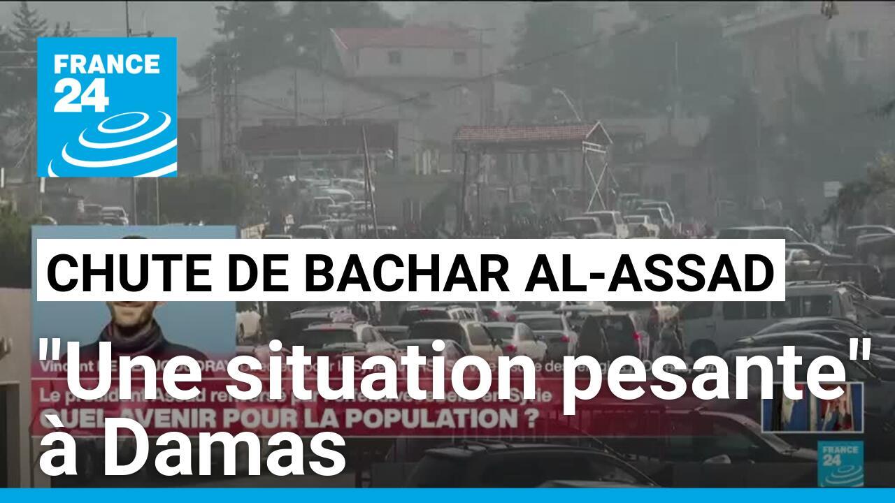 Chute de Bachar al-Assad : "une situation pesante" à Damas