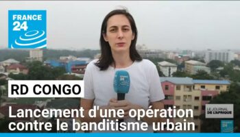 RD Congo: lancement d'une opération contre le banditisme urbain