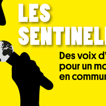 “Les Sentinelles” : qu’est-ce qu’un écrivain francophone ?