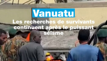 Vanuatu : les recherches de survivants continuent après le puissant séisme