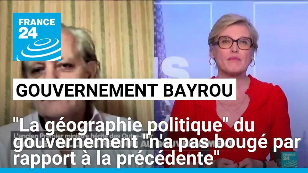 "La géographie politique" du gouvernement Bayrou "n'a pas bougé par rapport à la précédente"