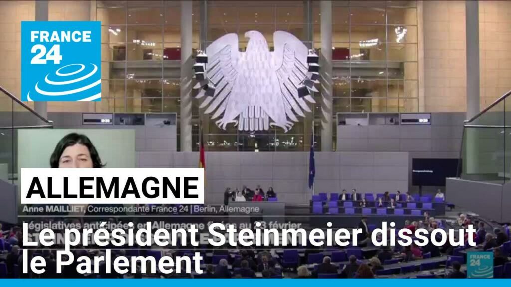 Allemagne : le président Steinmeier dissout le Parlement