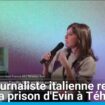 Iran : une journaliste italienne retenue dans la prison d'Evin à Téhéran