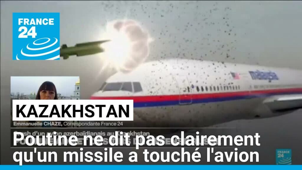 Crash au Kazakhstan : Poutine ne dit pas clairement que l'avion a été touché par un missile