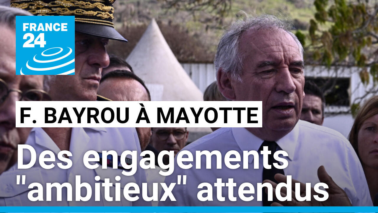 François Bayrou : reconstruire Mayotte en deux ans, un objectif réaliste ?