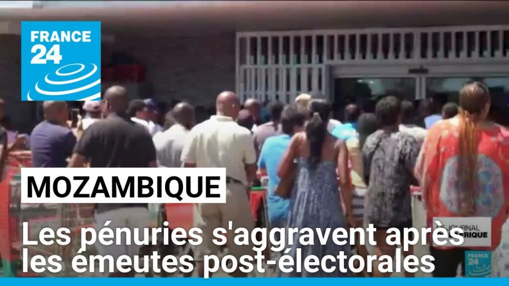 Mozambique : les pénuries s'aggravent après les émeutes post-électorales