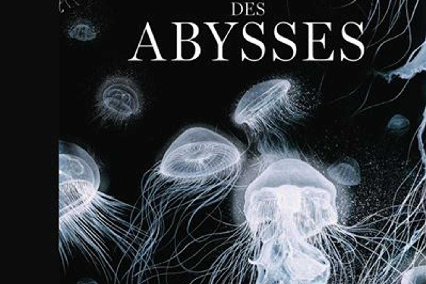 « Atlas des abysses » : une balade poético-scientifique dans les tréfonds de l’océan