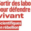 « Sortir des labos pour défendre le vivant » : face à l’urgence climatique, en finir avec la « neutralité » scientifique