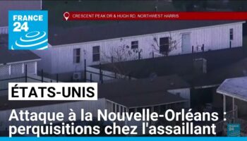 Attaque à la Nouvelle-Orléans : perquisitions en cours au domicile de l'assaillant