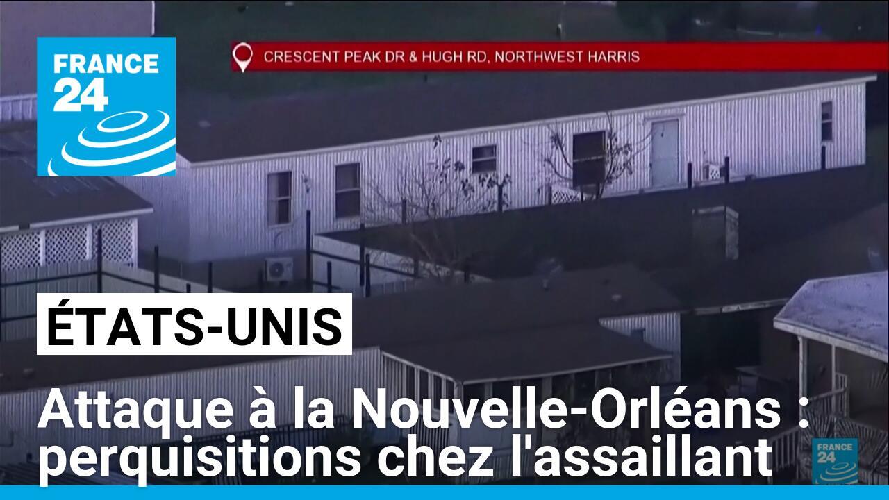 Attaque à la Nouvelle-Orléans : perquisitions en cours au domicile de l'assaillant