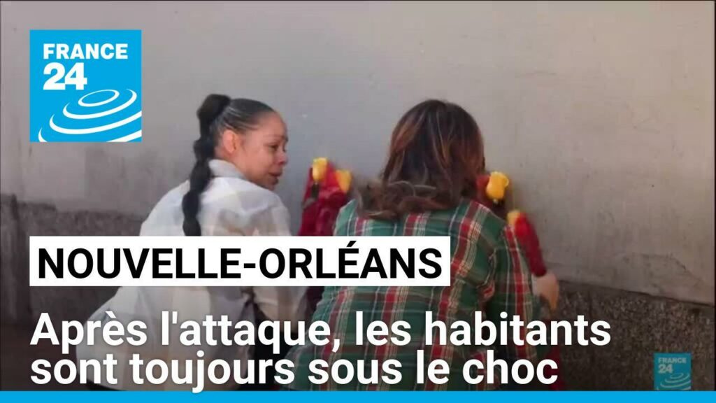 Nouvelle-Orléans : après l'attaque, les habitants sont toujours sous le choc