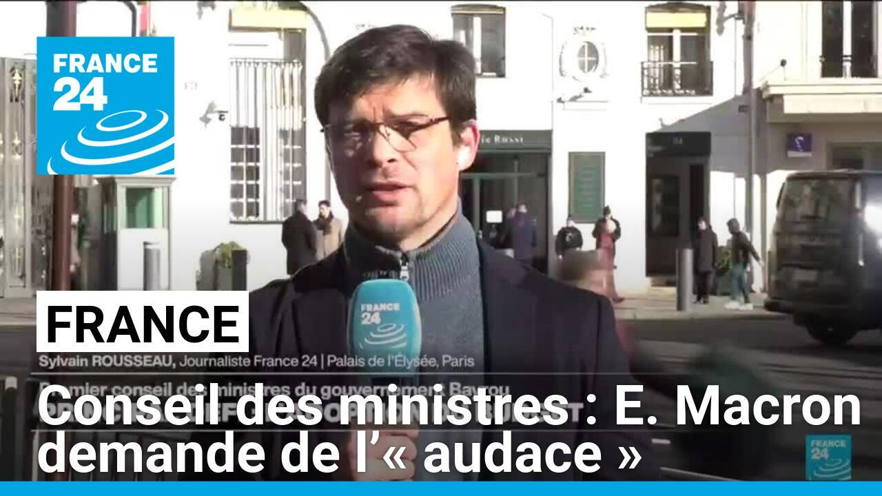 Premier conseil des ministres du gouvernement Bayrou : Emmanuel Macron demande de l’« audace »