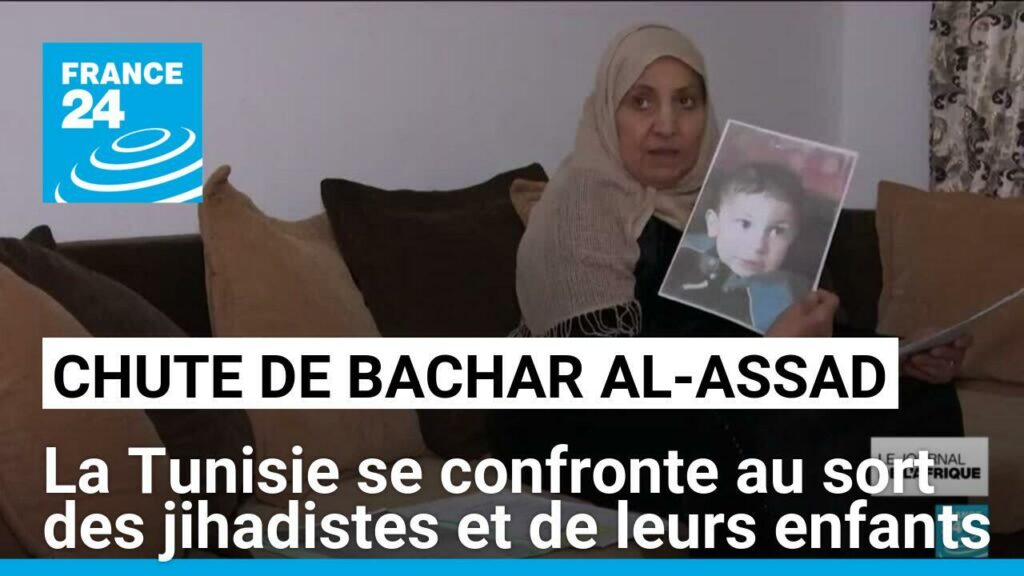 Chute de Bachar al-Assad : la Tunisie se confronte au sort des jihadistes et de leurs enfants