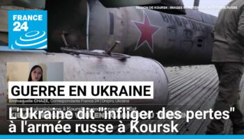 L'armée ukrainienne dit "infliger des pertes" aux forces de Moscou dans la région russe de Koursk