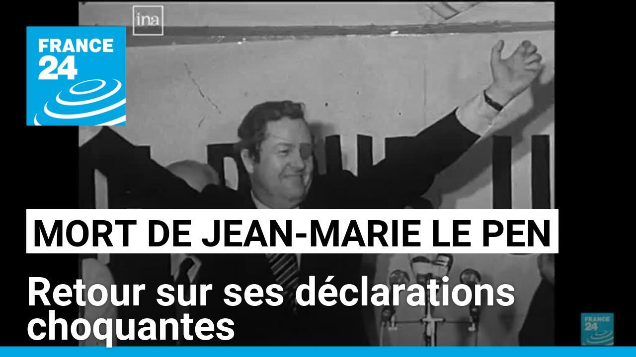 Décès de Jean-Marie Le Pen : retour sur ses déclarations choquantes