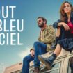 L’adaptation de « Tout le bleu du ciel » de Mélissa Da Costa débarque très bientôt sur TF1