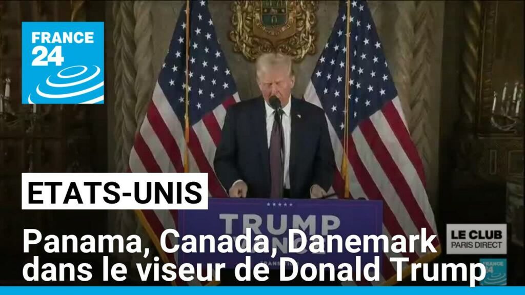 Etats-Unis : Panama, Canada, Danemark dans le viseur de Donald Trump