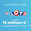 Résultat Loto (FDJ) : le tirage de ce lundi 27 janvier 2025, 13 millions d'euros en jeu