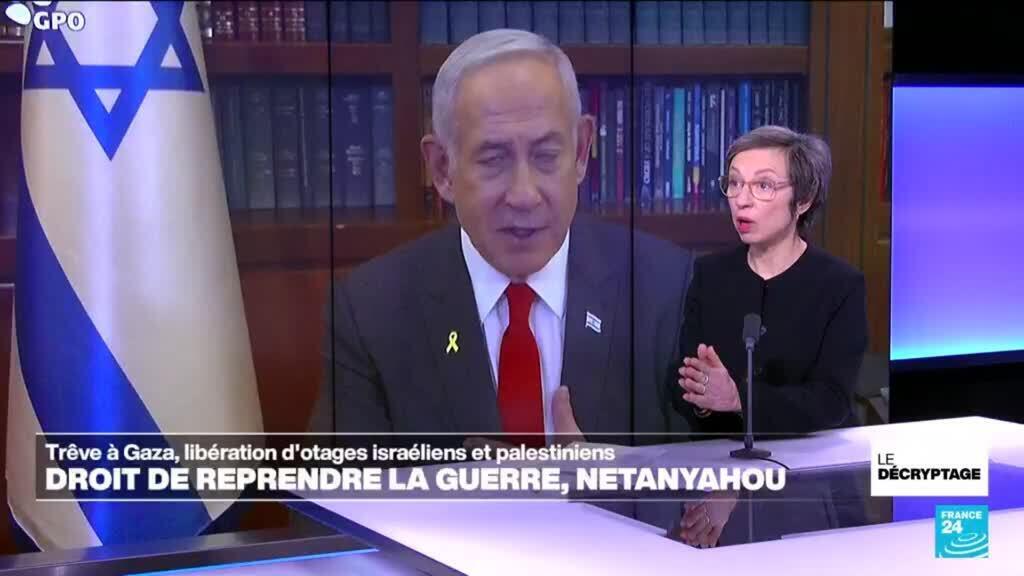 Accord de trêve à Gaza : Israël garde "le droit de reprendre la guerre", déclare Netanyahu