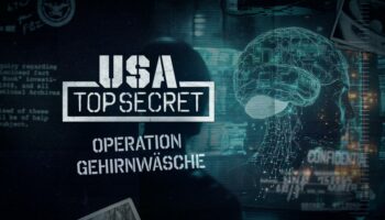 USA Top Secret: Operation Gehirnwäsche