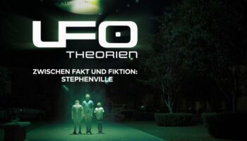 UFO-Theorien - Zwischen Fakt und Fiktion: Stephenville