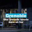 Grenade lancée dans un bar à Grenoble : une douzaine de blessés, dont deux graves