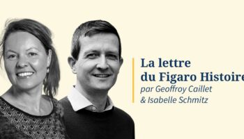 La lettre du Figaro Histoire du 4 février 2025